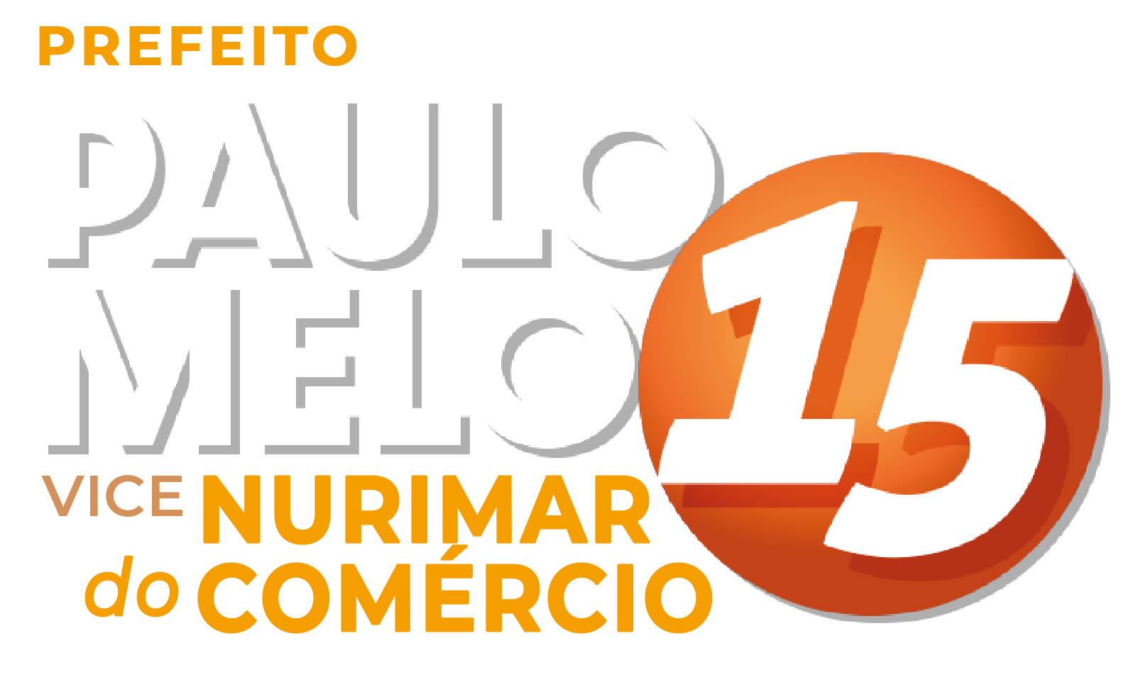 Paulo Melo - Prefeito 15